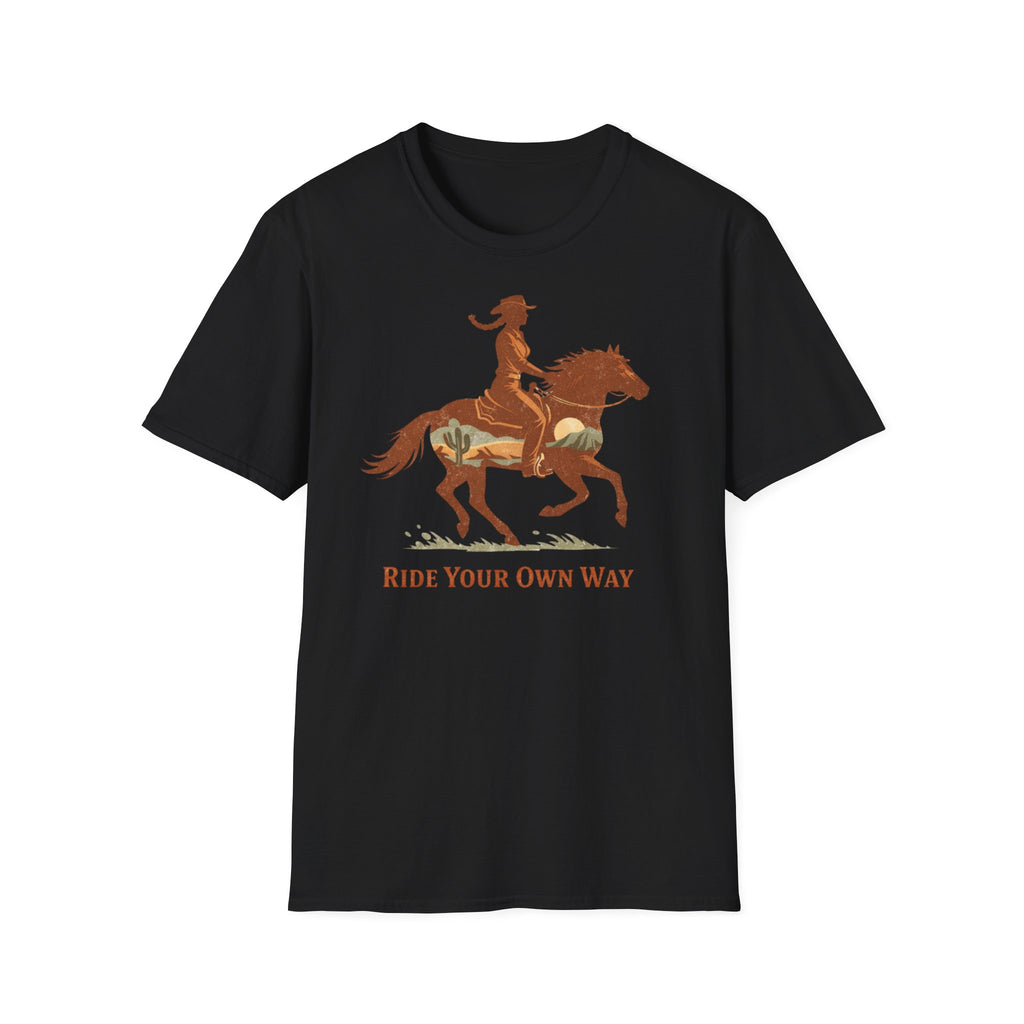 Ride your own way T-Shirt