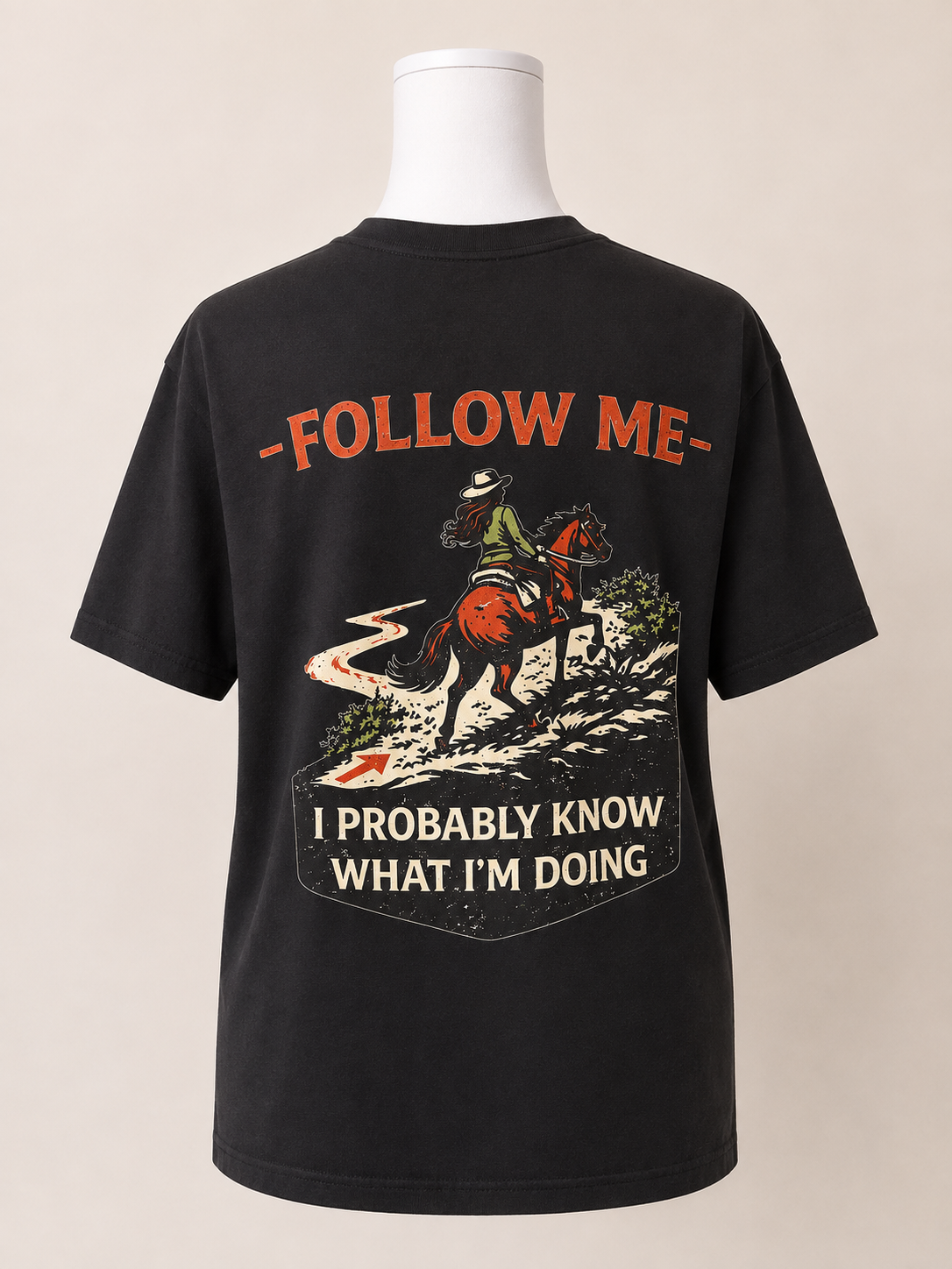 Follow me-  I probably know what I’m doing