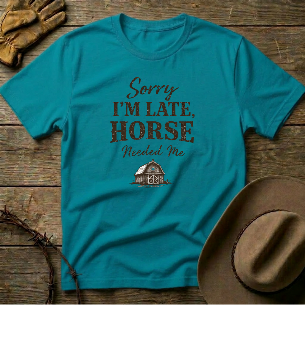 Sorry I am late T-Shirt